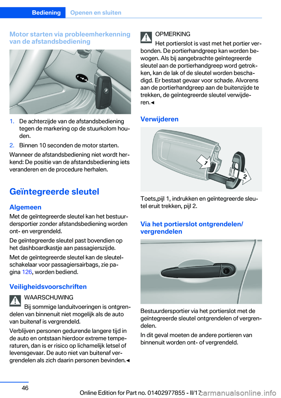 BMW X3 2017  Instructieboekjes (in Dutch) �M�o�t�o�r��s�t�a�r�t�e�n��v�i�a��p�r�o�b�l�e�e�m�h�e�r�k�e�n�n�i�n�g
�v�a�n��d�e��a�f�s�t�a�n�d�s�b�e�d�i�e�n�i�n�g�1�.�D�e� �a�c�h�t�e�r�z�i�j�d�e� �v�a�n� �d�e� �a�f�s�t�a�n�d�s�b�e�d�i�e�n�i�