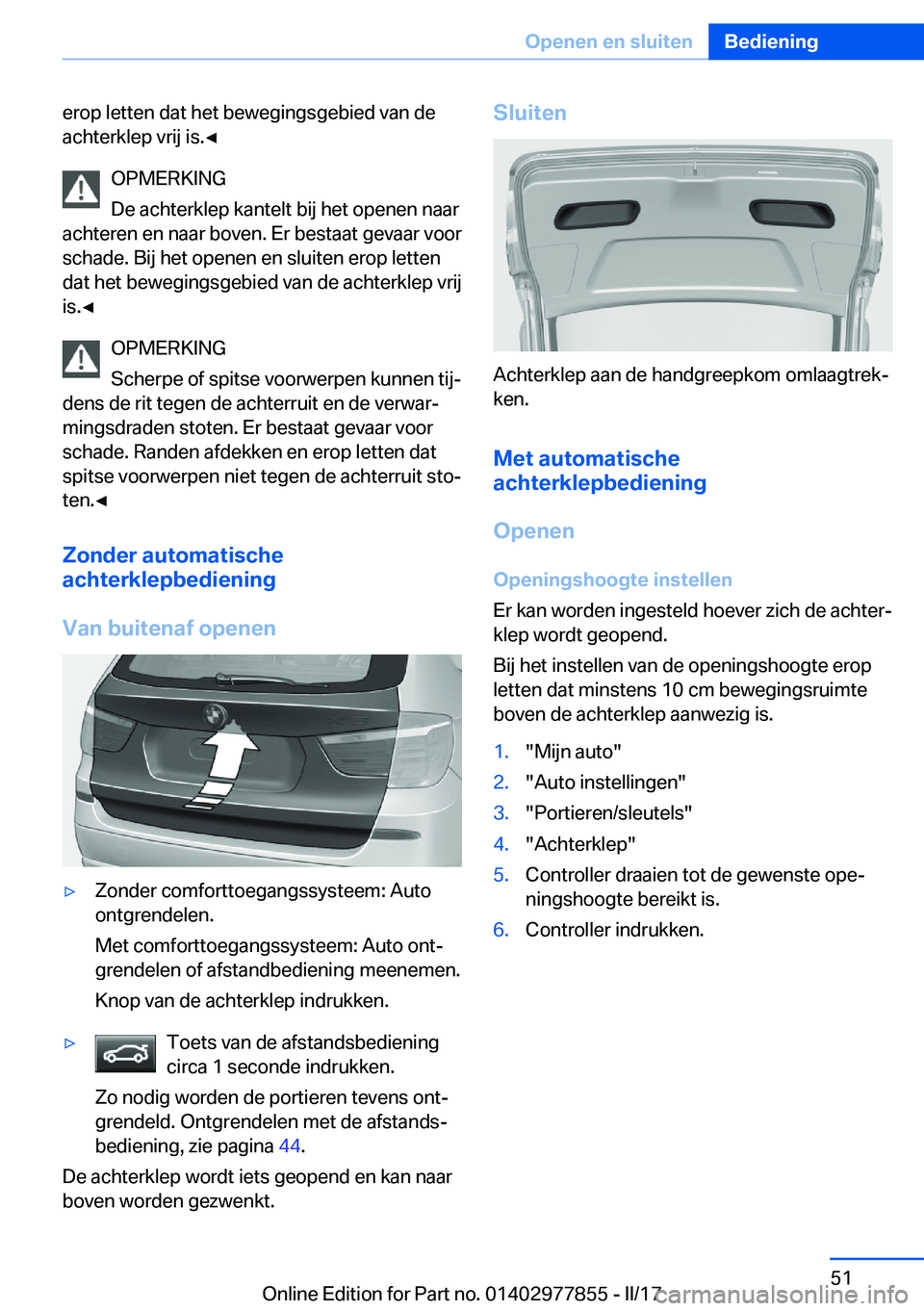 BMW X3 2017  Instructieboekjes (in Dutch) �e�r�o�p� �l�e�t�t�e�n� �d�a�t� �h�e�t� �b�e�w�e�g�i�n�g�s�g�e�b�i�e�d� �v�a�n� �d�e
�a�c�h�t�e�r�k�l�e�p� �v�r�i�j� �i�s�.'
