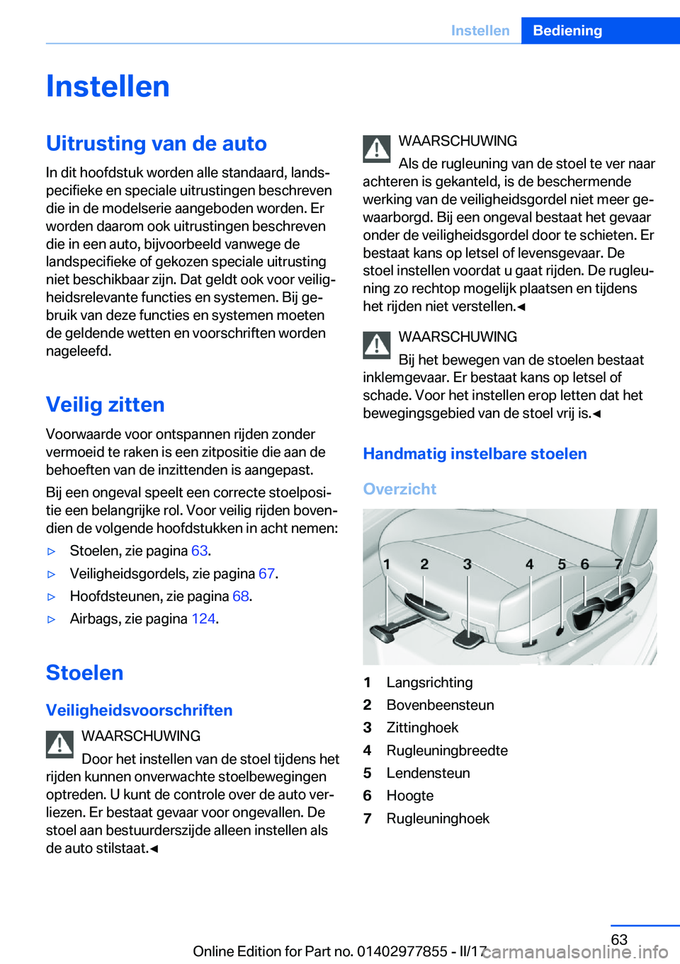BMW X3 2017  Instructieboekjes (in Dutch) �I�n�s�t�e�l�l�e�n�U�i�t�r�u�s�t�i�n�g��v�a�n��d�e��a�u�t�o
�I�n� �d�i�t� �h�o�o�f�d�s�t�u�k� �w�o�r�d�e�n� �a�l�l�e� �s�t�a�n�d�a�a�r�d�,� �l�a�n�d�sj
�p�e�c�i�f�i�e�k�e� �e�n� �s�p�e�c�i�a�l�e� 