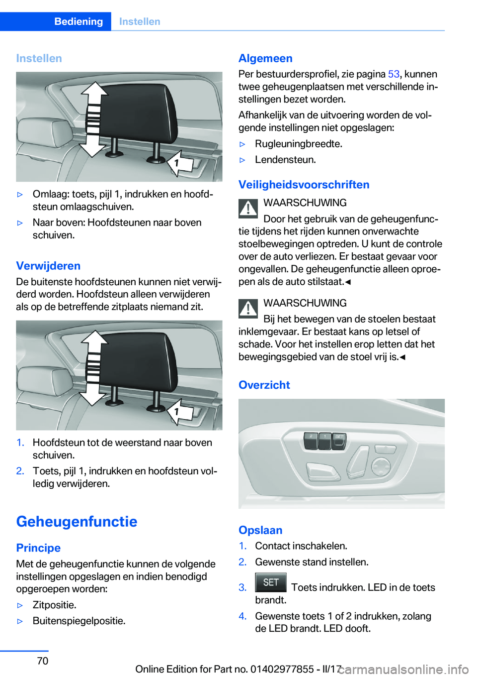 BMW X3 2017  Instructieboekjes (in Dutch) �I�n�s�t�e�l�l�e�n'y�O�m�l�a�a�g�:� �t�o�e�t�s�,� �p�i�j�l� �1�,� �i�n�d�r�u�k�k�e�n� �e�n� �h�o�o�f�dj�s�t�e�u�n� �o�m�l�a�a�g�s�c�h�u�i�v�e�n�.'y�N�a�a�r� �b�o�v�e�n�:� �H�o�o�f�d�s�t�e�u�n
