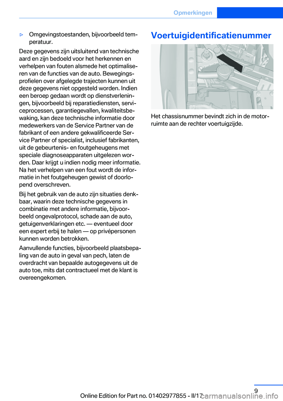 BMW X3 2017  Instructieboekjes (in Dutch) 'y�O�m�g�e�v�i�n�g�s�t�o�e�s�t�a�n�d�e�n�,� �b�i�j�v�o�o�r�b�e�e�l�d� �t�e�mj�p�e�r�a�t�u�u�r�.
�D�e�z�e� �g�e�g�e�v�e�n�s� �z�i�j�n� �u�i�t�s�l�u�i�t�e�n�d� �v�a�n� �t�e�c�h�n�i�s�c�h�e�a�a�r�d�