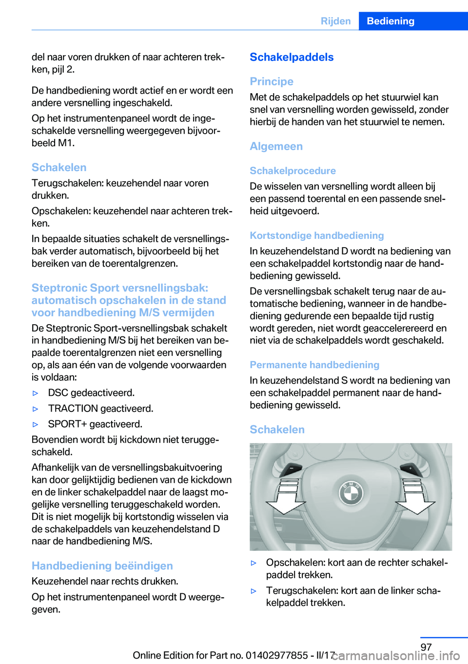 BMW X3 2017  Instructieboekjes (in Dutch) �d�e�l� �n�a�a�r� �v�o�r�e�n� �d�r�u�k�k�e�n� �o�f� �n�a�a�r� �a�c�h�t�e�r�e�n� �t�r�e�kj
�k�e�n�,� �p�i�j�l� �2�.
�D�e� �h�a�n�d�b�e�d�i�e�n�i�n�g� �w�o�r�d�t� �a�c�t�i�e�f� �e�n� �e�r� �w�o�r�d�t� 