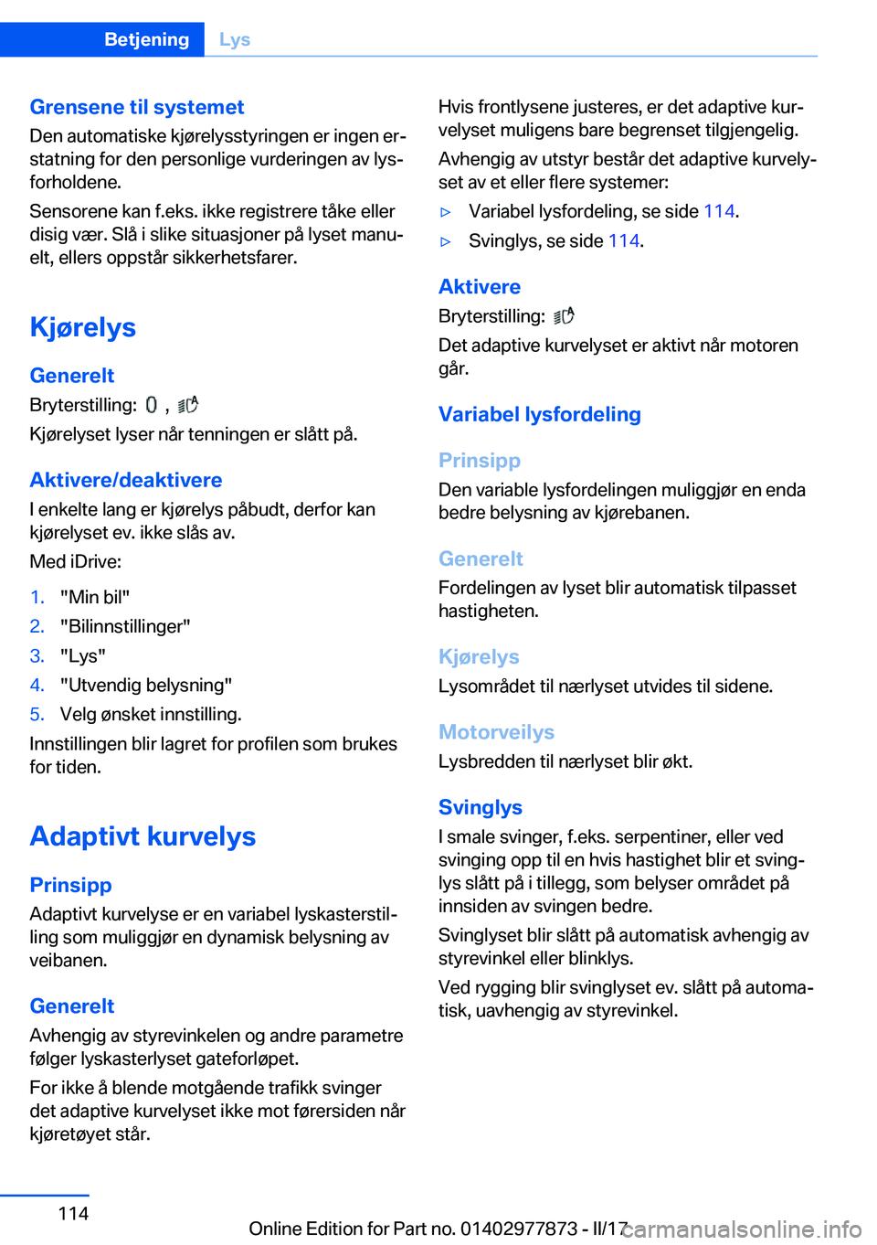 BMW X3 2017  InstruksjonsbØker (in Norwegian) �G�r�e�n�s�e�n�e��t�i�l��s�y�s�t�e�m�e�t
�D�e�n� �a�u�t�o�m�a�t�i�s�k�e� �k�j�