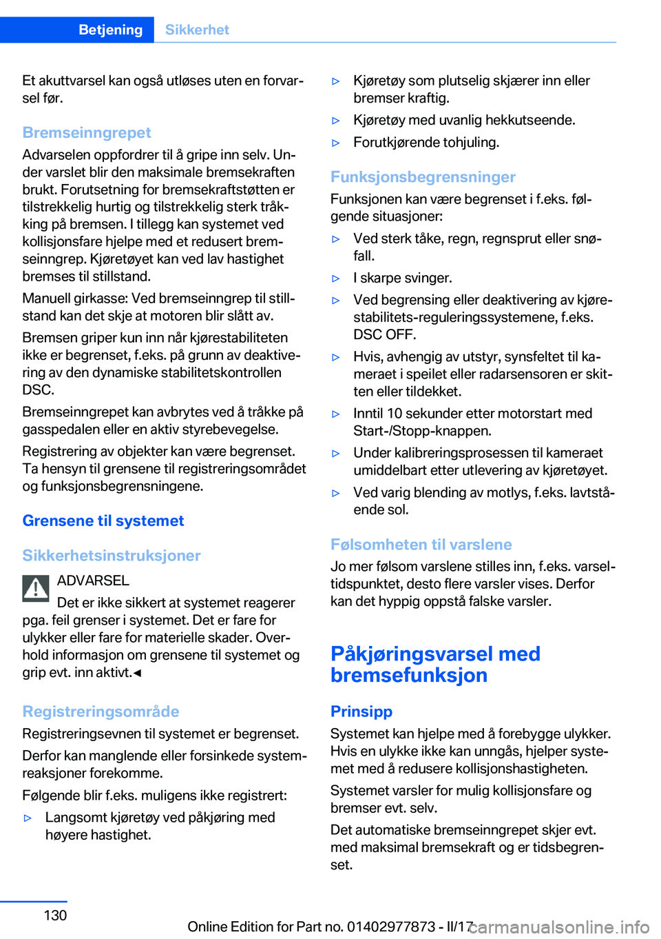 BMW X3 2017  InstruksjonsbØker (in Norwegian) �E�t� �a�k�u�t�t�v�a�r�s�e�l� �k�a�n� �o�g�s�å� �u�t�l�