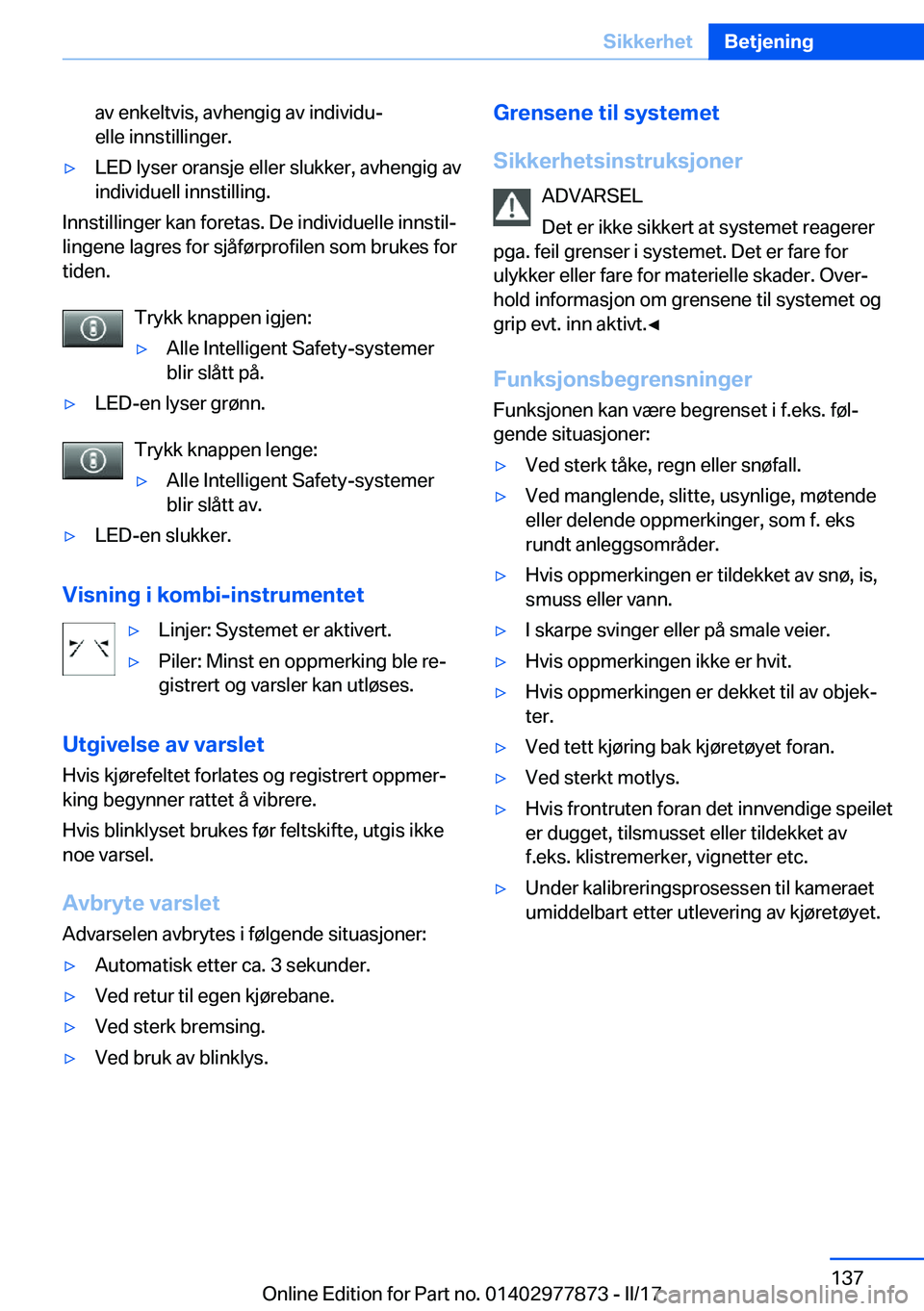 BMW X3 2017  InstruksjonsbØker (in Norwegian) �a�v� �e�n�k�e�l�t�v�i�s�,� �a�v�h�e�n�g�i�g� �a�v� �i�n�d�i�v�i�d�uj
�e�l�l�e� �i�n�n�s�t�i�l�l�i�n�g�e�r�.'y�L�E�D� �l�y�s�e�r� �o�r�a�n�s�j�e� �e�l�l�e�r� �s�l�u�k�k�e�r�,� �a�v�h�e�n�g�i�g� �