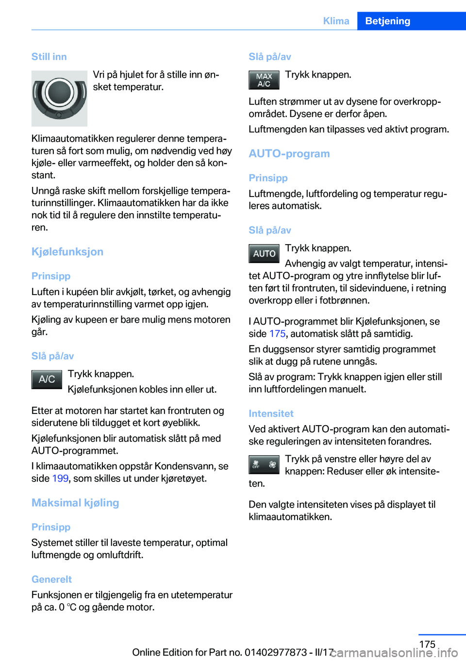 BMW X3 2017  InstruksjonsbØker (in Norwegian) �S�t�i�l�l��i�n�n�V�r�i� �p�å� �h�j�u�l�e�t� �f�o�r� �å� �s�t�i�l�l�e� �i�n�n� �