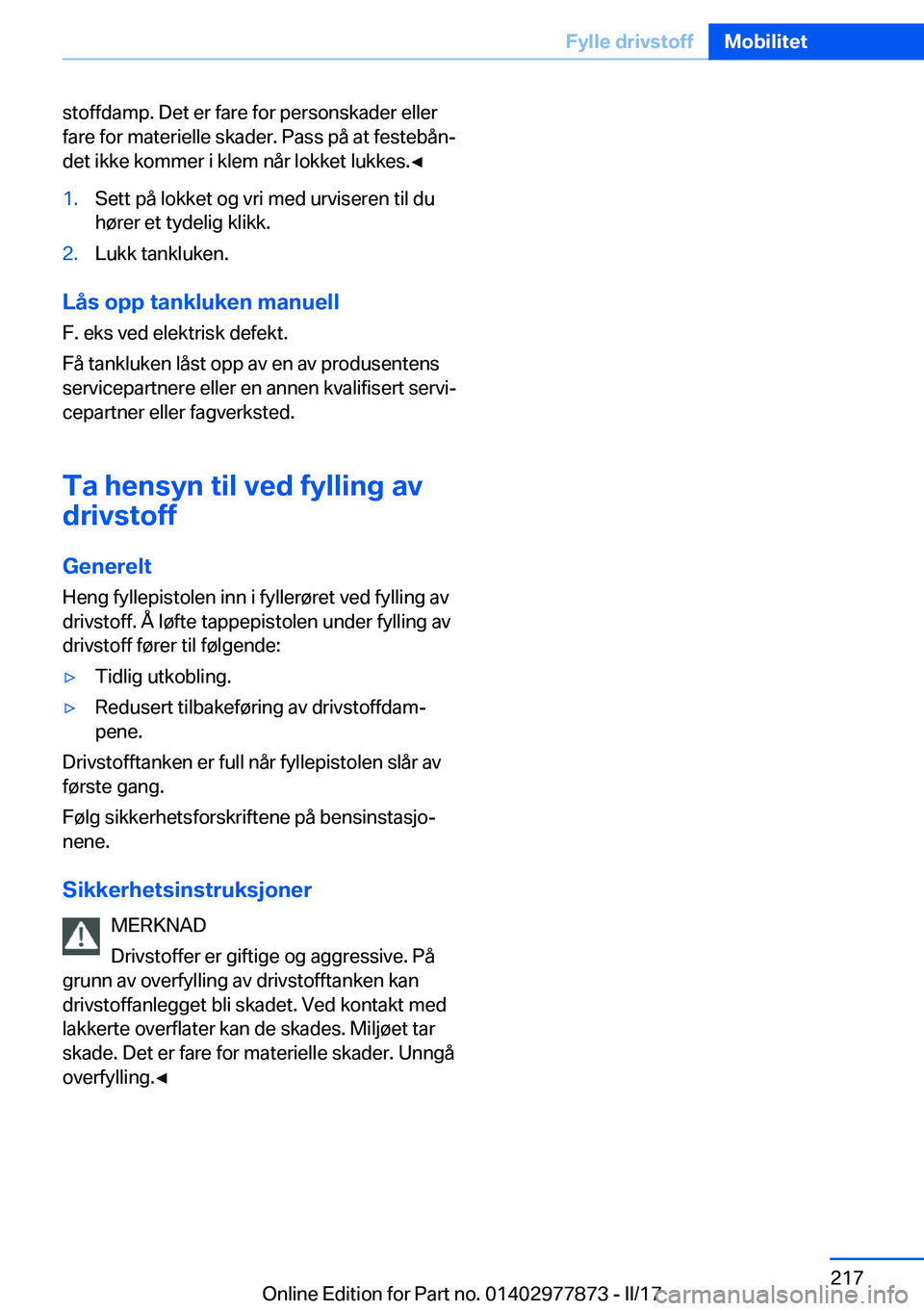 BMW X3 2017  InstruksjonsbØker (in Norwegian) �s�t�o�f�f�d�a�m�p�.� �D�e�t� �e�r� �f�a�r�e� �f�o�r� �p�e�r�s�o�n�s�k�a�d�e�r� �e�l�l�e�r
�f�a�r�e� �f�o�r� �m�a�t�e�r�i�e�l�l�e� �s�k�a�d�e�r�.� �P�a�s�s� �p�å� �a�t� �f�e�s�t�e�b�å�nj �d�e�t� �i