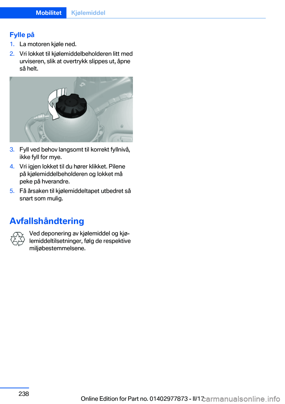 BMW X3 2017  InstruksjonsbØker (in Norwegian) �F�y�l�l�e��p�å�1�.�L�a� �m�o�t�o�r�e�n� �k�j�