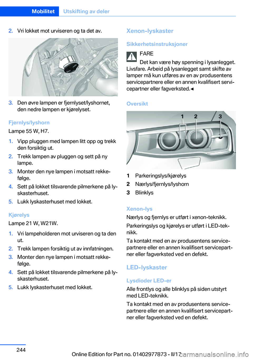 BMW X3 2017  InstruksjonsbØker (in Norwegian) �2�.�V�r�i� �l�o�k�k�e�t� �m�o�t� �u�r�v�i�s�e�r�e�n� �o�g� �t�a� �d�e�t� �a�v�.�3�.�D�e�n� �