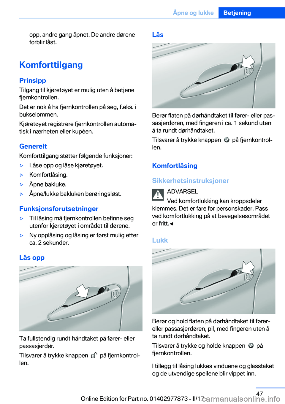 BMW X3 2017  InstruksjonsbØker (in Norwegian) �o�p�p�,� �a�n�d�r�e� �g�a�n�g� �å�p�n�e�t�.� �D�e� �a�n�d�r�e� �d�