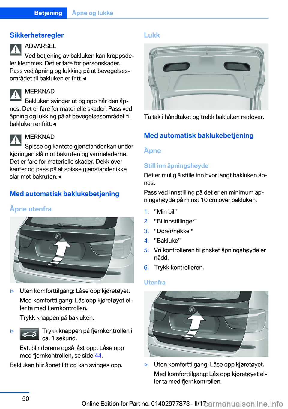 BMW X3 2017  InstruksjonsbØker (in Norwegian) �S�i�k�k�e�r�h�e�t�s�r�e�g�l�e�r�A�D�V�A�R�S�E�L
�V�e�d� �b�e�t�j�e�n�i�n�g� �a�v� �b�a�k�l�u�k�e�n� �k�a�n� �k�r�o�p�p�s�d�ej
�l�e�r� �k�l�e�m�m�e�s�.� �D�e�t� �e�r� �f�a�r�e� �f�o�r� �p�e�r�s�o�n�s