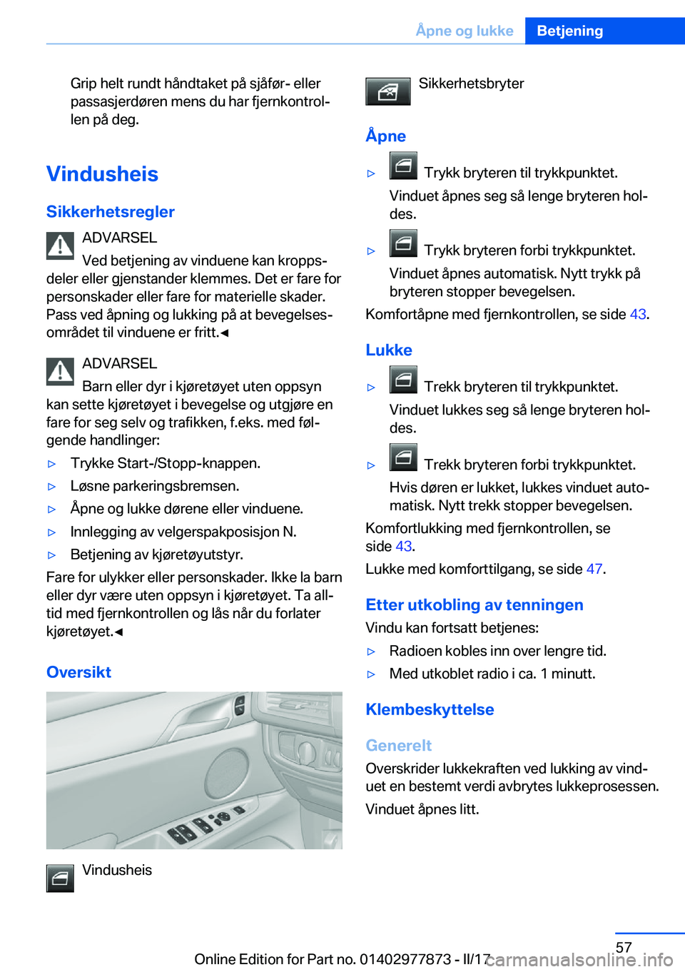 BMW X3 2017  InstruksjonsbØker (in Norwegian) �G�r�i�p� �h�e�l�t� �r�u�n�d�t� �h�å�n�d�t�a�k�e�t� �p�å� �s�j�å�f�