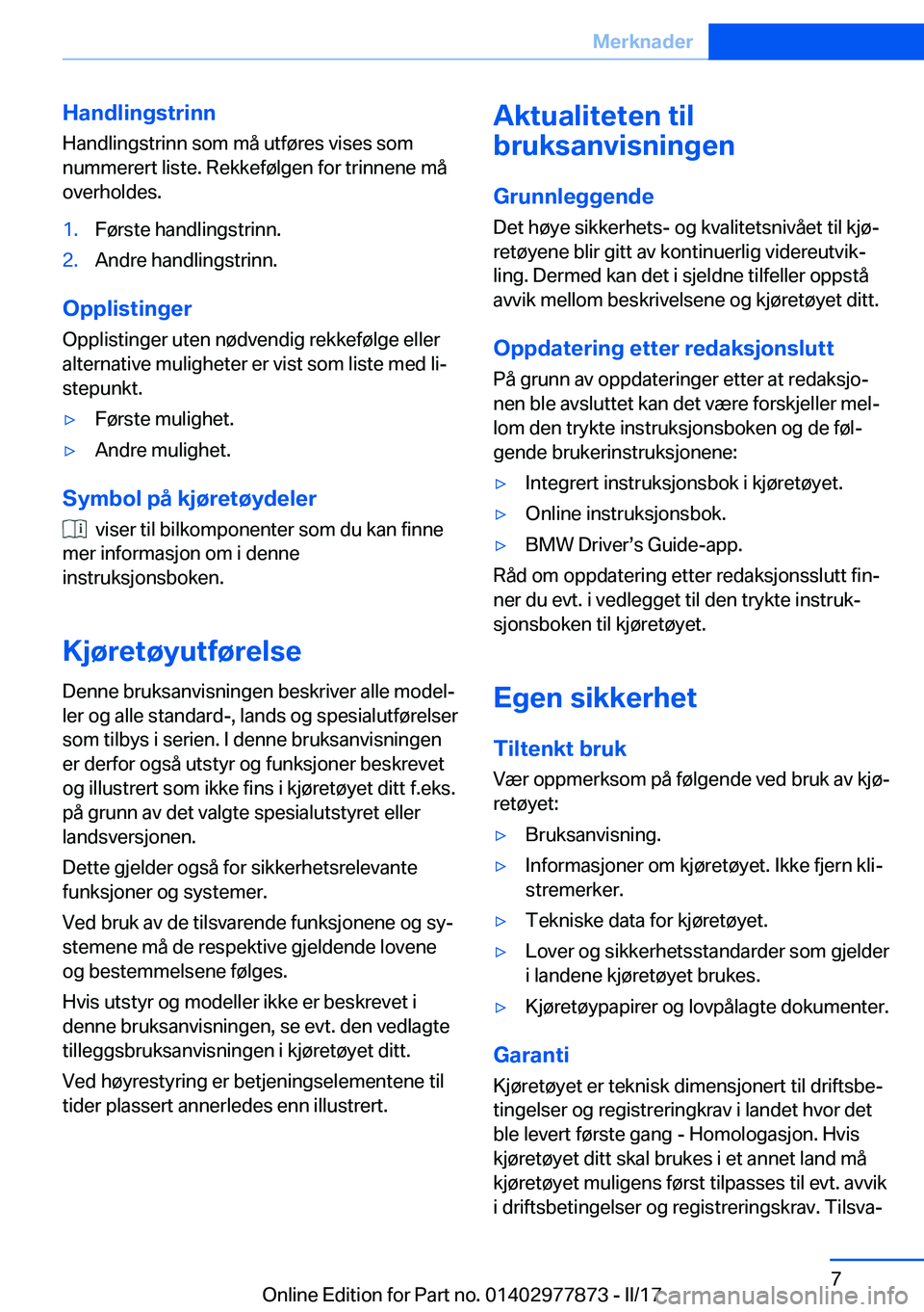 BMW X3 2017  InstruksjonsbØker (in Norwegian) �H�a�n�d�l�i�n�g�s�t�r�i�n�n
�H�a�n�d�l�i�n�g�s�t�r�i�n�n� �s�o�m� �m�å� �u�t�f�