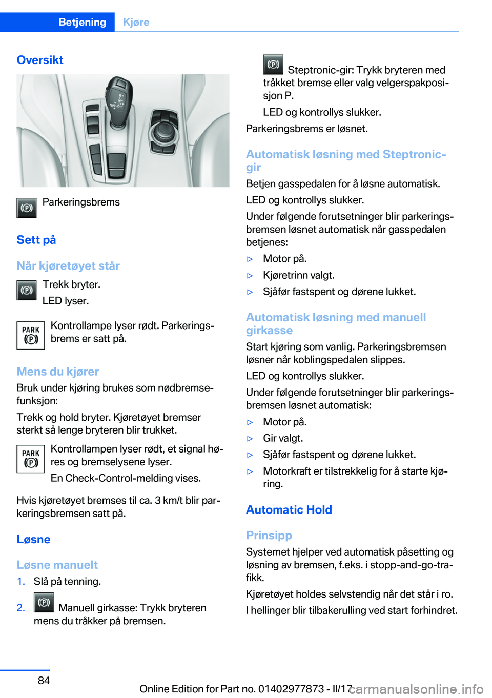 BMW X3 2017  InstruksjonsbØker (in Norwegian) �O�v�e�r�s�i�k�t
�P�a�r�k�e�r�i�n�g�s�b�r�e�m�s
�S�e�t�t��p�å
�N�å�r��k�j�