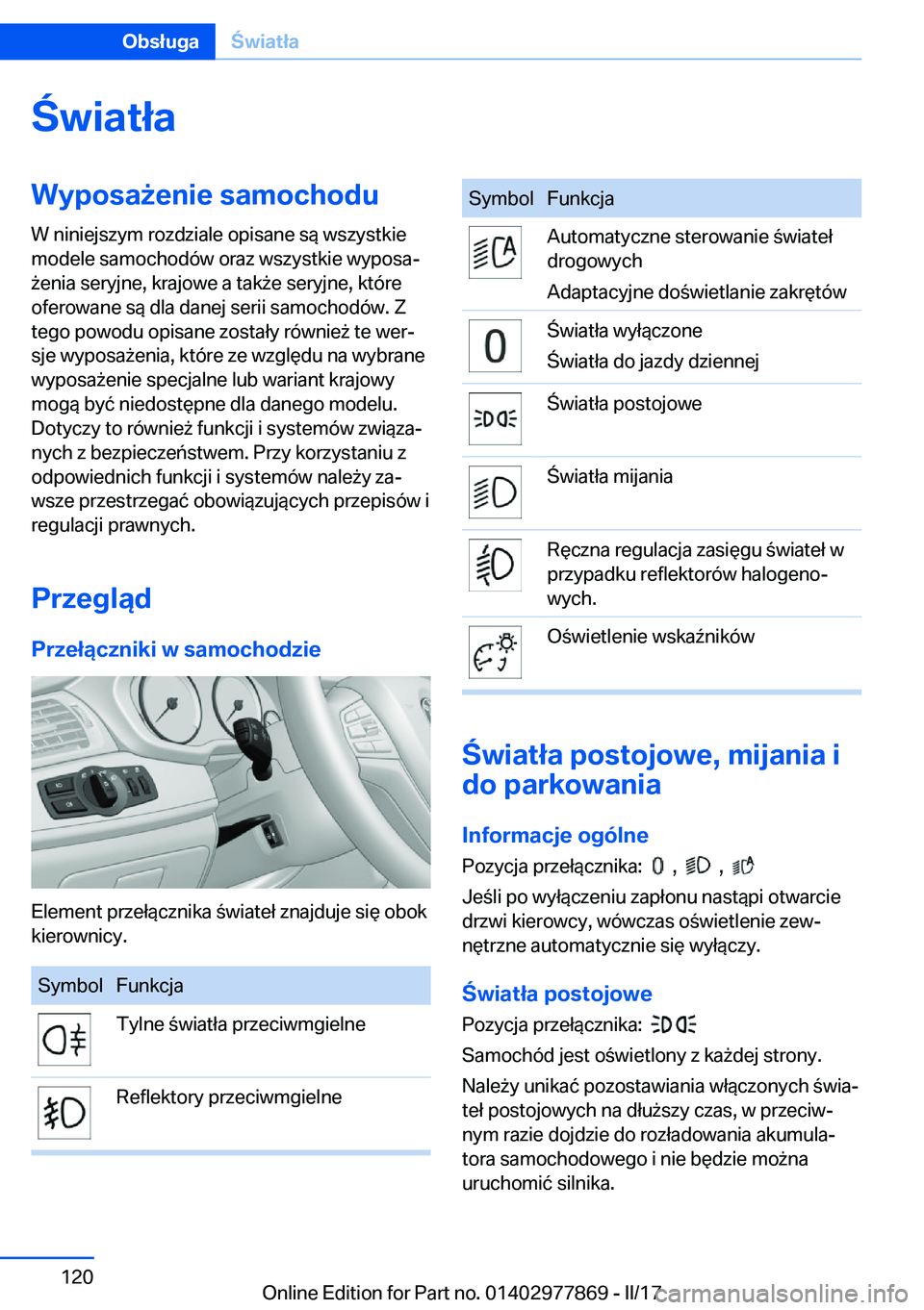 BMW X3 2017  Instrukcja obsługi (in Polish) �w�i�a�t�ł�a�W�y�p�o�s�a9�e�n�i�e��s�a�m�o�c�h�o�d�u�W� �n�i�n�i�e�j�s�z�y�m� �r�o�z�d�z�i�a�l�e� �o�p�i�s�a�n�e� �s�