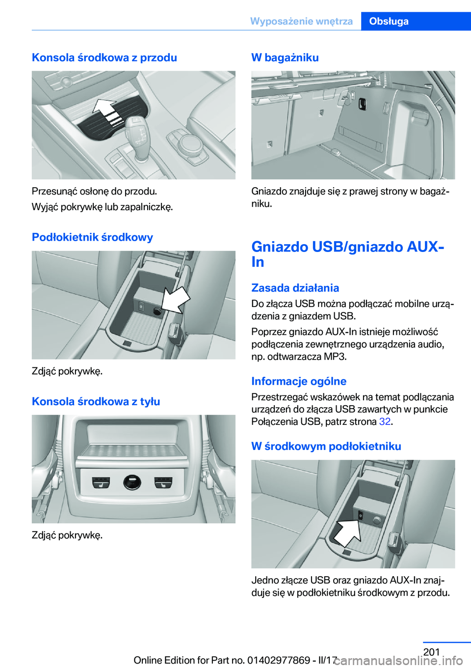 BMW X3 2017  Instrukcja obsługi (in Polish) �K�o�n�s�o�l�a��r�o�d�k�o�w�a��z��p�r�z�o�d�u
�P�r�z�e�s�u�n�