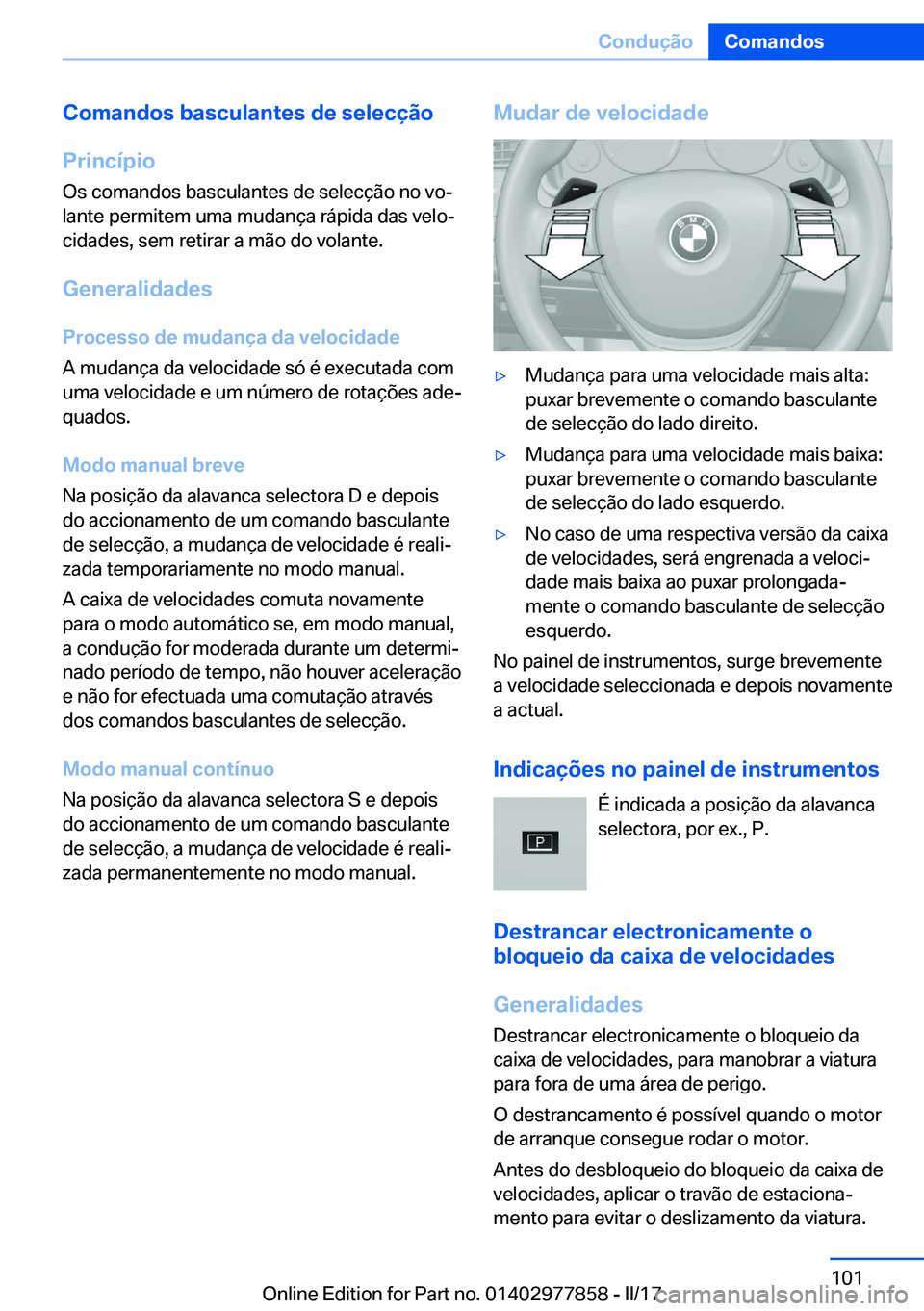 BMW X3 2017  Manual do condutor (in Portuguese) �C�o�m�a�n�d�o�s��b�a�s�c�u�l�a�n�t�e�s��d�e��s�e�l�e�c�