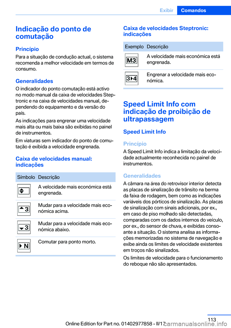 BMW X3 2017  Manual do condutor (in Portuguese) �I�n�d�i�c�a�