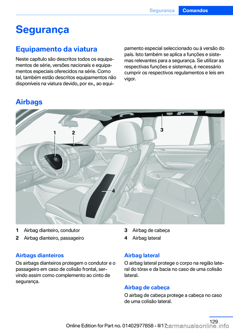 BMW X3 2017  Manual do condutor (in Portuguese) �S�e�g�u�r�a�n�