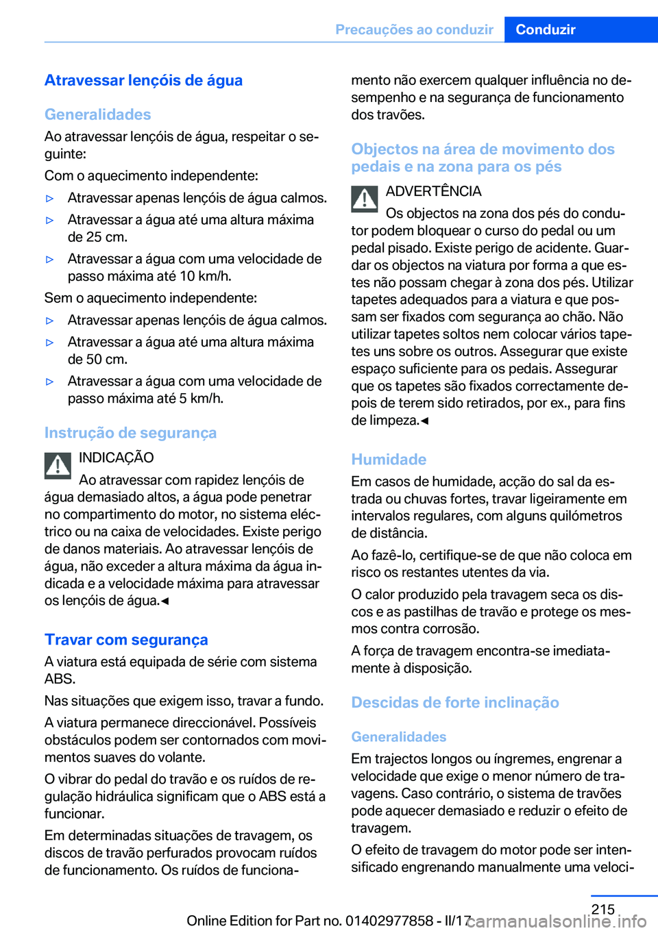 BMW X3 2017  Manual do condutor (in Portuguese) �A�t�r�a�v�e�s�s�a�r��l�e�n�