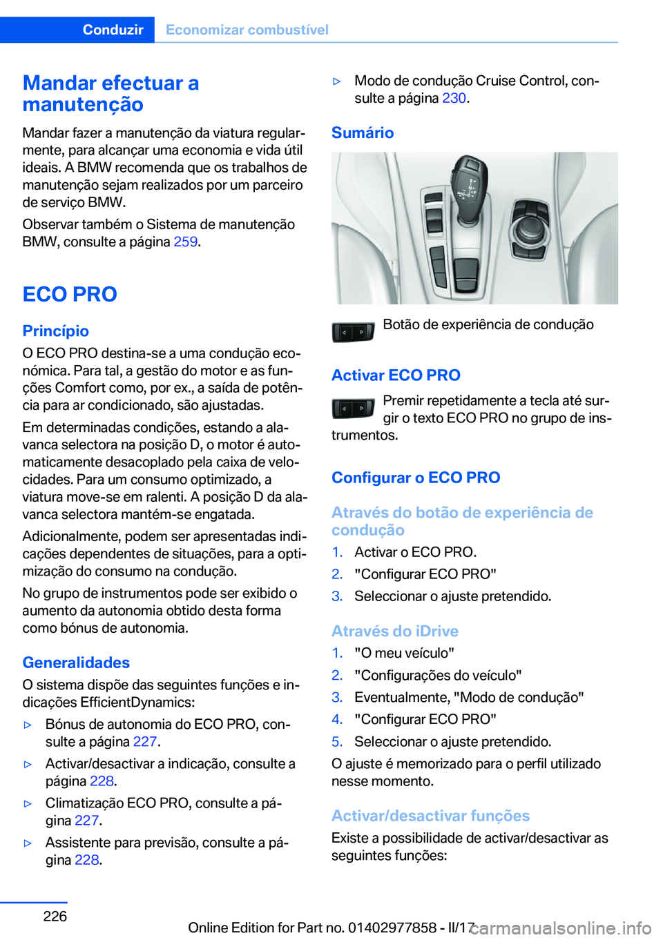 BMW X3 2017  Manual do condutor (in Portuguese) �M�a�n�d�a�r��e�f�e�c�t�u�a�r��a
�m�a�n�u�t�e�n�