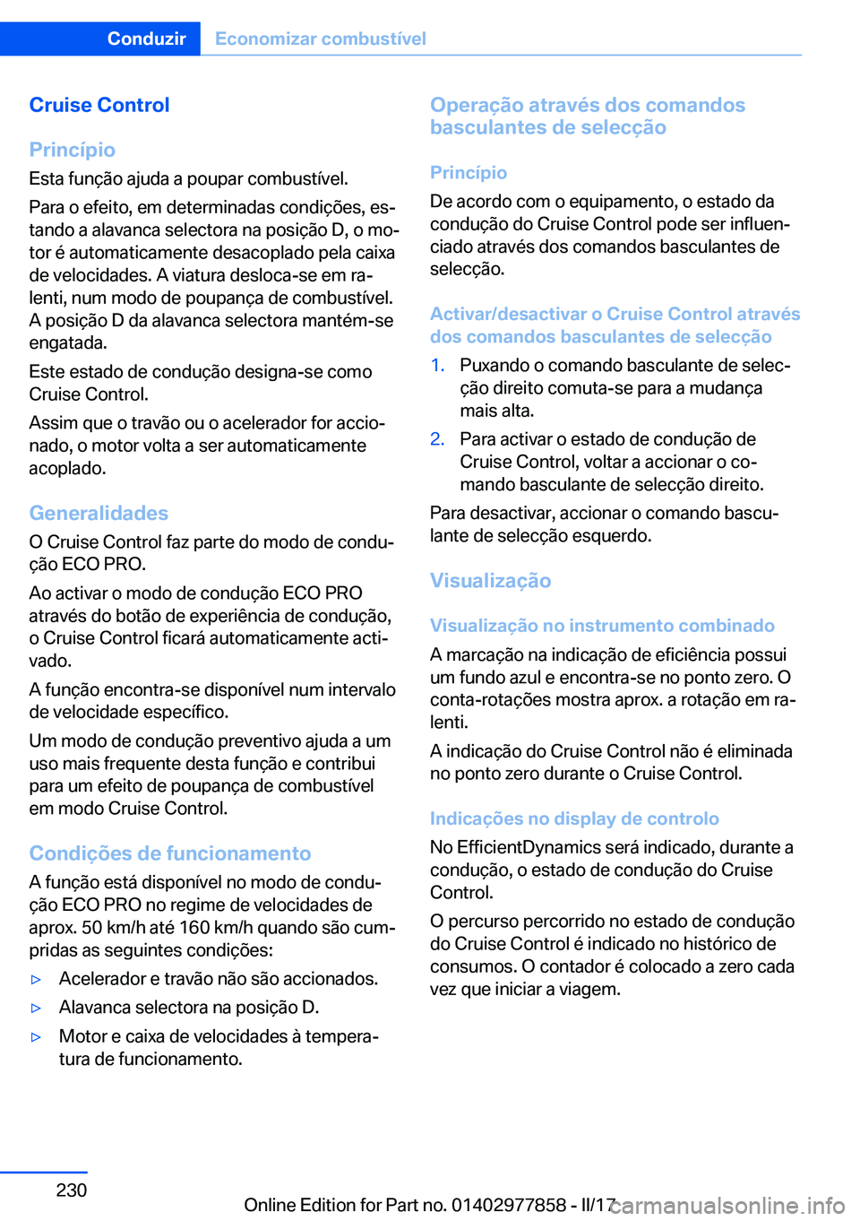 BMW X3 2017  Manual do condutor (in Portuguese) �C�r�u�i�s�e��C�o�n�t�r�o�l
�P�r�i�n�c�