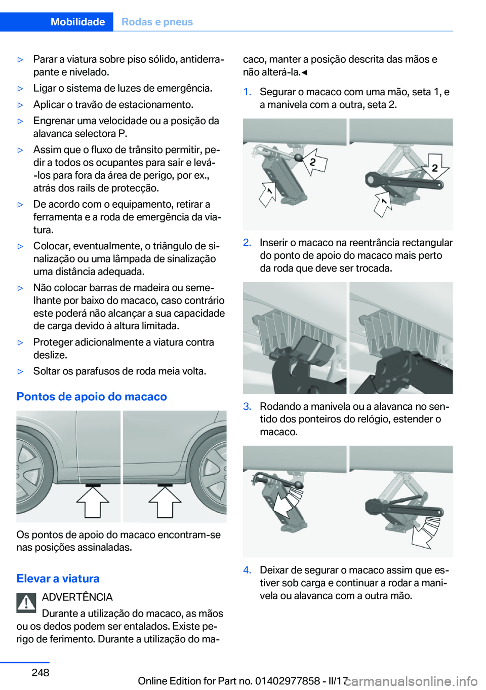 BMW X3 2017  Manual do condutor (in Portuguese) 'y�P�a�r�a�r� �a� �v�i�a�t�u�r�a� �s�o�b�r�e� �p�i�s�o� �s�ó�l�i�d�o�,� �a�n�t�i�d�e�r�r�aª�p�a�n�t�e� �e� �n�i�v�e�l�a�d�o�.'y�L�i�g�a�r� �o� �s�i�s�t�e�m�a� �d�e� �l�u�z�e�s� �d�e� �e�m�e