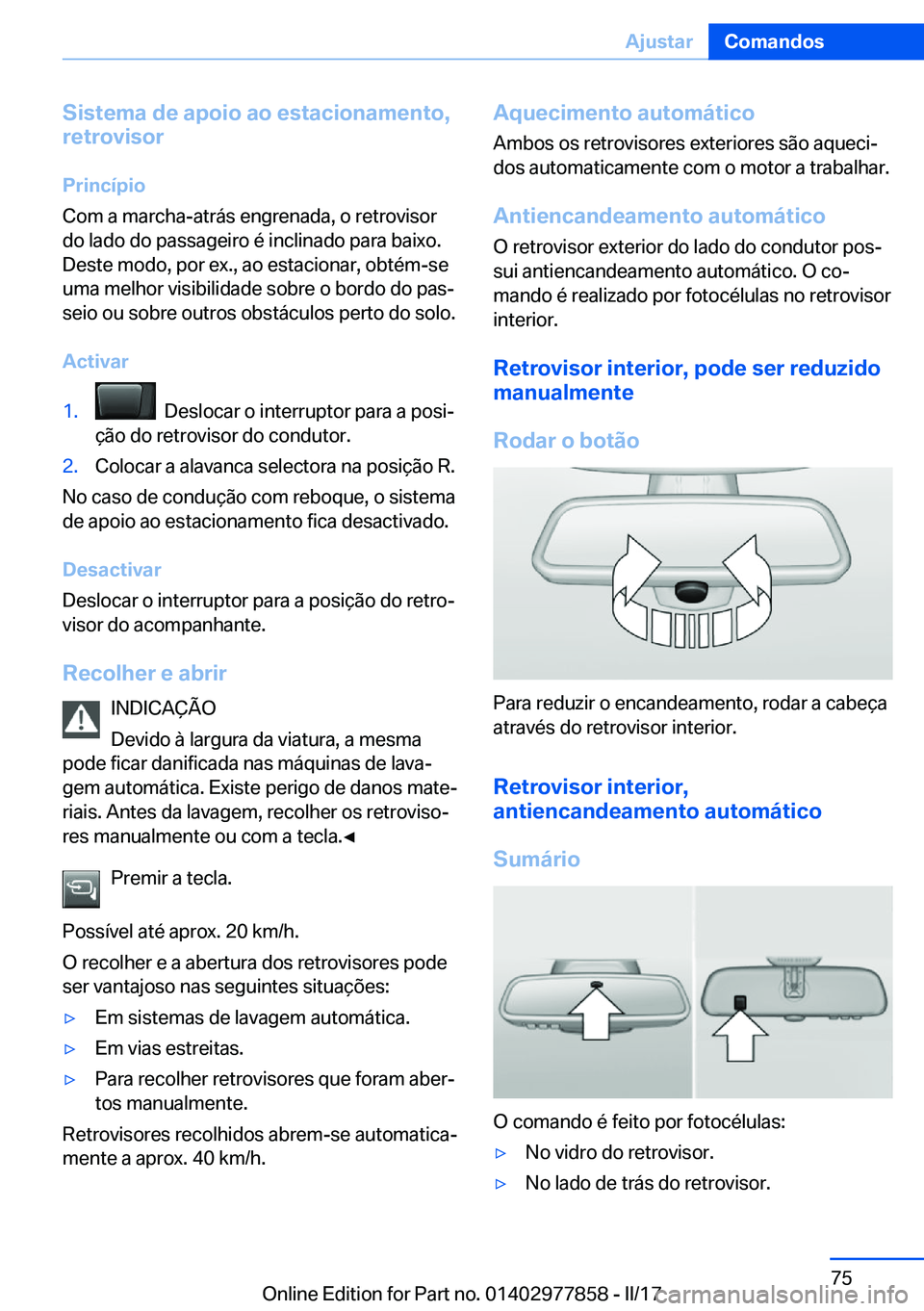 BMW X3 2017  Manual do condutor (in Portuguese) �S�i�s�t�e�m�a��d�e��a�p�o�i�o��a�o��e�s�t�a�c�i�o�n�a�m�e�n�t�o�,�r�e�t�r�o�v�i�s�o�r
�P�r�i�n�c�
