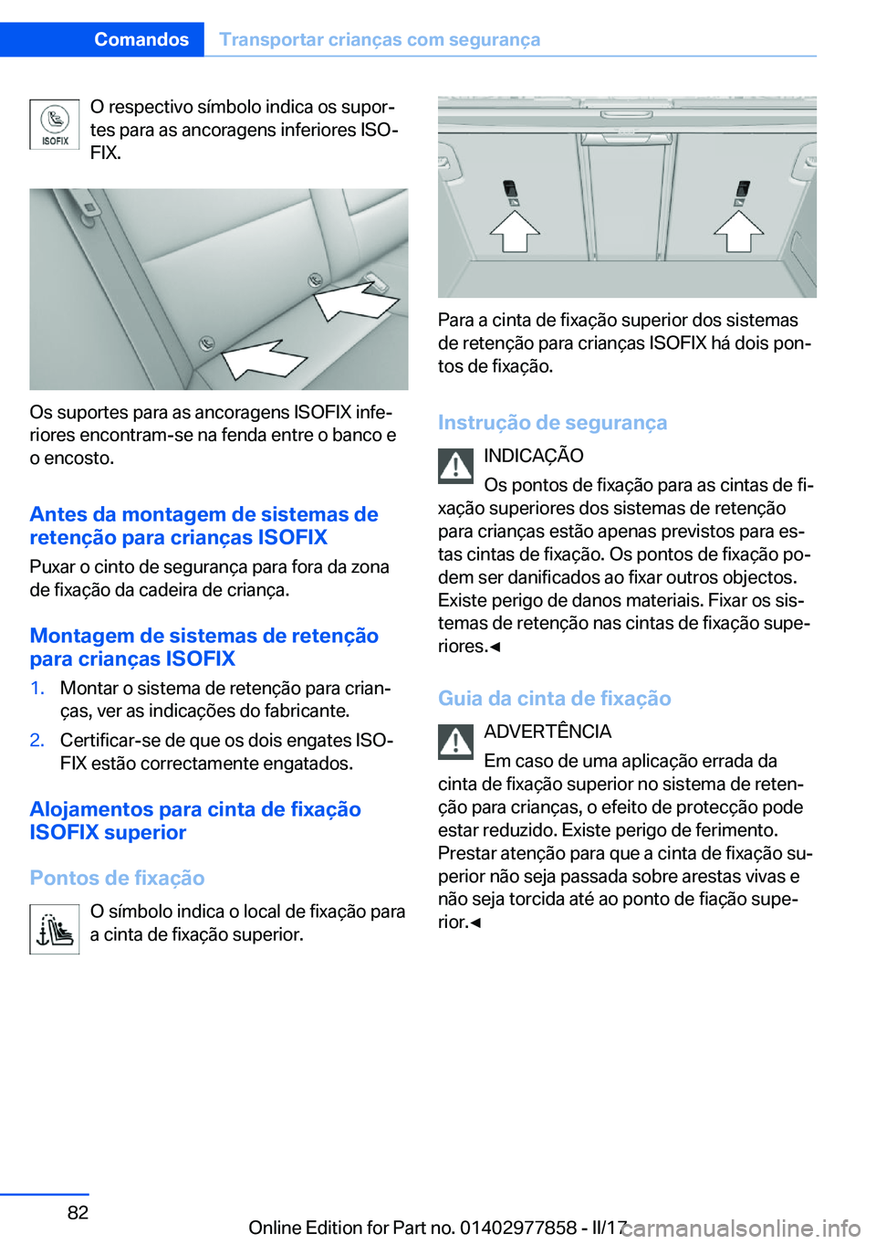 BMW X3 2017  Manual do condutor (in Portuguese) �O� �r�e�s�p�e�c�t�i�v�o� �s�