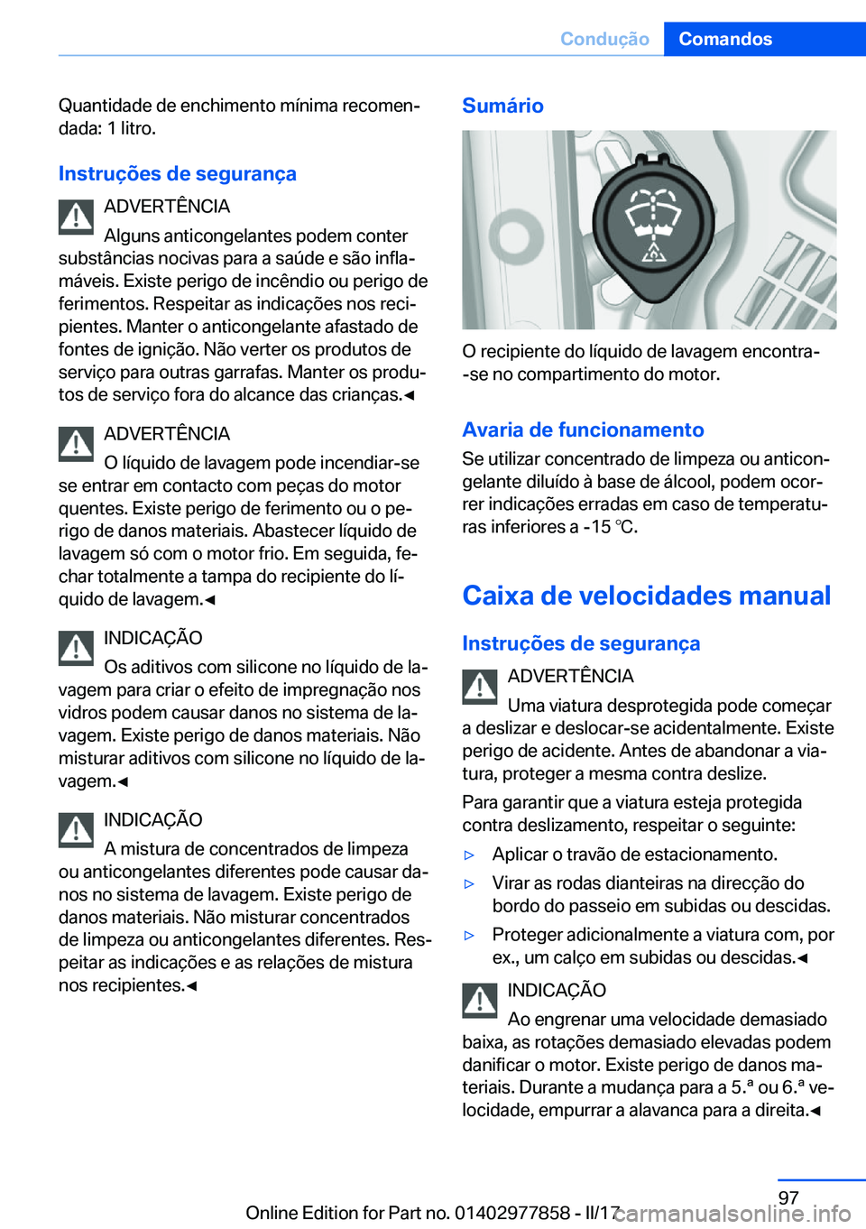 BMW X3 2017  Manual do condutor (in Portuguese) �Q�u�a�n�t�i�d�a�d�e� �d�e� �e�n�c�h�i�m�e�n�t�o� �m�