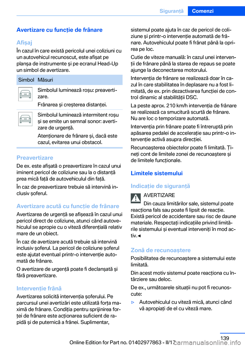 BMW X3 2017  Ghiduri De Utilizare (in Romanian) �A�v�e�r�t�i�z�a�r�e��c�u��f�u�n�c�i�e��d�e��f�r�