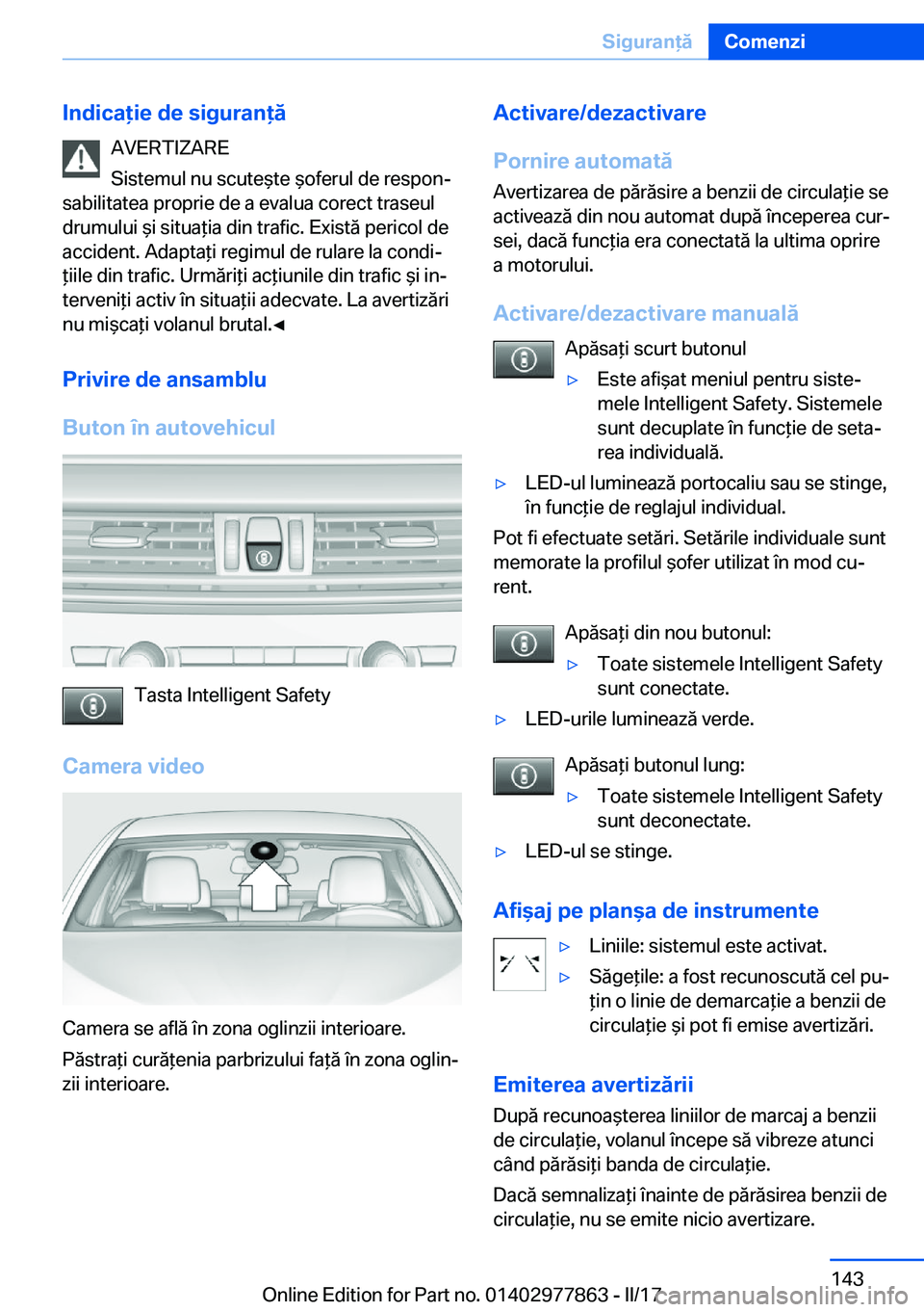 BMW X3 2017  Ghiduri De Utilizare (in Romanian) �I�n�d�i�c�a�i�e��d�e��s�i�g�u�r�a�n�