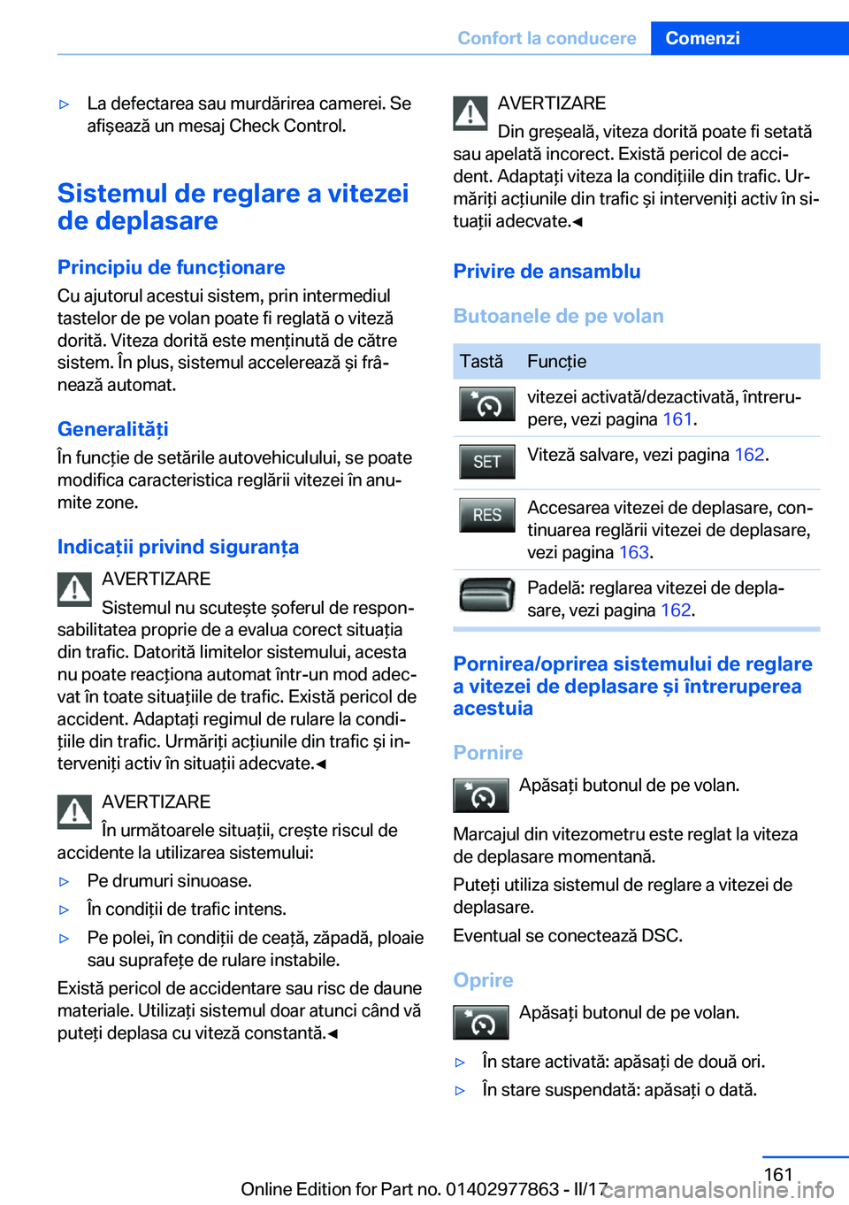 BMW X3 2017  Ghiduri De Utilizare (in Romanian) 'y�L�a� �d�e�f�e�c�t�a�r�e�a� �s�a�u� �m�u�r�d�