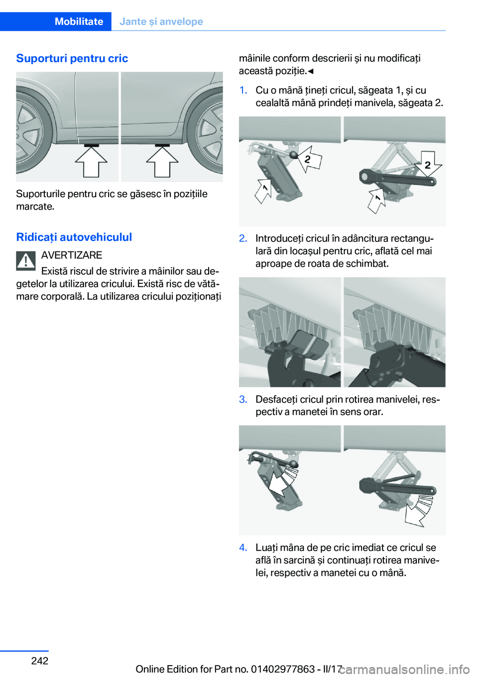 BMW X3 2017  Ghiduri De Utilizare (in Romanian) �S�u�p�o�r�t�u�r�i��p�e�n�t�r�u��c�r�i�c
�S�u�p�o�r�t�u�r�i�l�e� �p�e�n�t�r�u� �c�r�i�c� �s�e� �g�