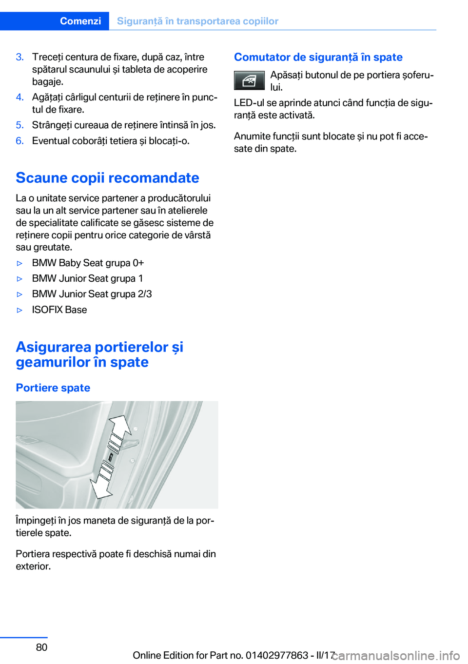 BMW X3 2017  Ghiduri De Utilizare (in Romanian) �3�.�T�r�e�c�e *�i� �c�e�n�t�u�r�a� �d�e� �f�i�x�a�r�e�,� �d�u�p�