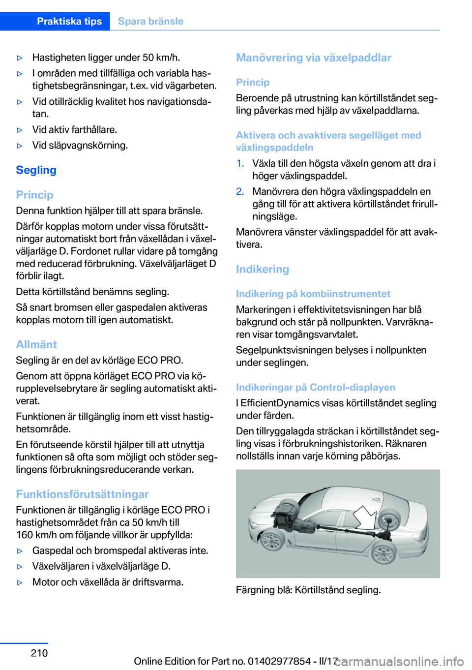 BMW X3 2017  InstruktionsbÖcker (in Swedish) 'y�H�a�s�t�i�g�h�e�t�e�n� �l�i�g�g�e�r� �u�n�d�e�r� �5�0� �k�m�/�h�.'y�I� �o�m�r�å�d�e�n� �m�e�d� �t�i�l�l�f�ä�l�l�i�g�a� �o�c�h� �v�a�r�i�a�b�l�a� �h�a�sj�t�i�g�h�e�t�s�b�e�g�r�ä�n�s�n�i�