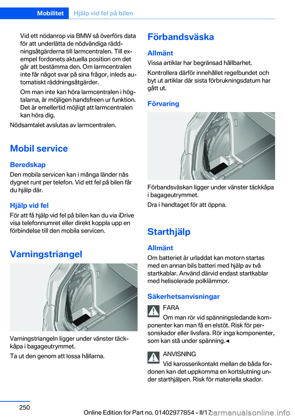 BMW X3 2017  InstruktionsbÖcker (in Swedish) �V�i�d� �e�t�t� �n�ö�d�a�n�r�o�p� �v�i�a� �B�M�W� �s�å� �ö�v�e�r�f�ö�r�s� �d�a�t�a�f�ö�r� �a�t�t� �u�n�d�e�r�l�ä�t�t�a� �d�e� �n�ö�d�v�ä�n�d�i�g�a� �r�ä�d�dj
�n�i�n�g�s�å�t�g�ä�r�d�e�r�n�a