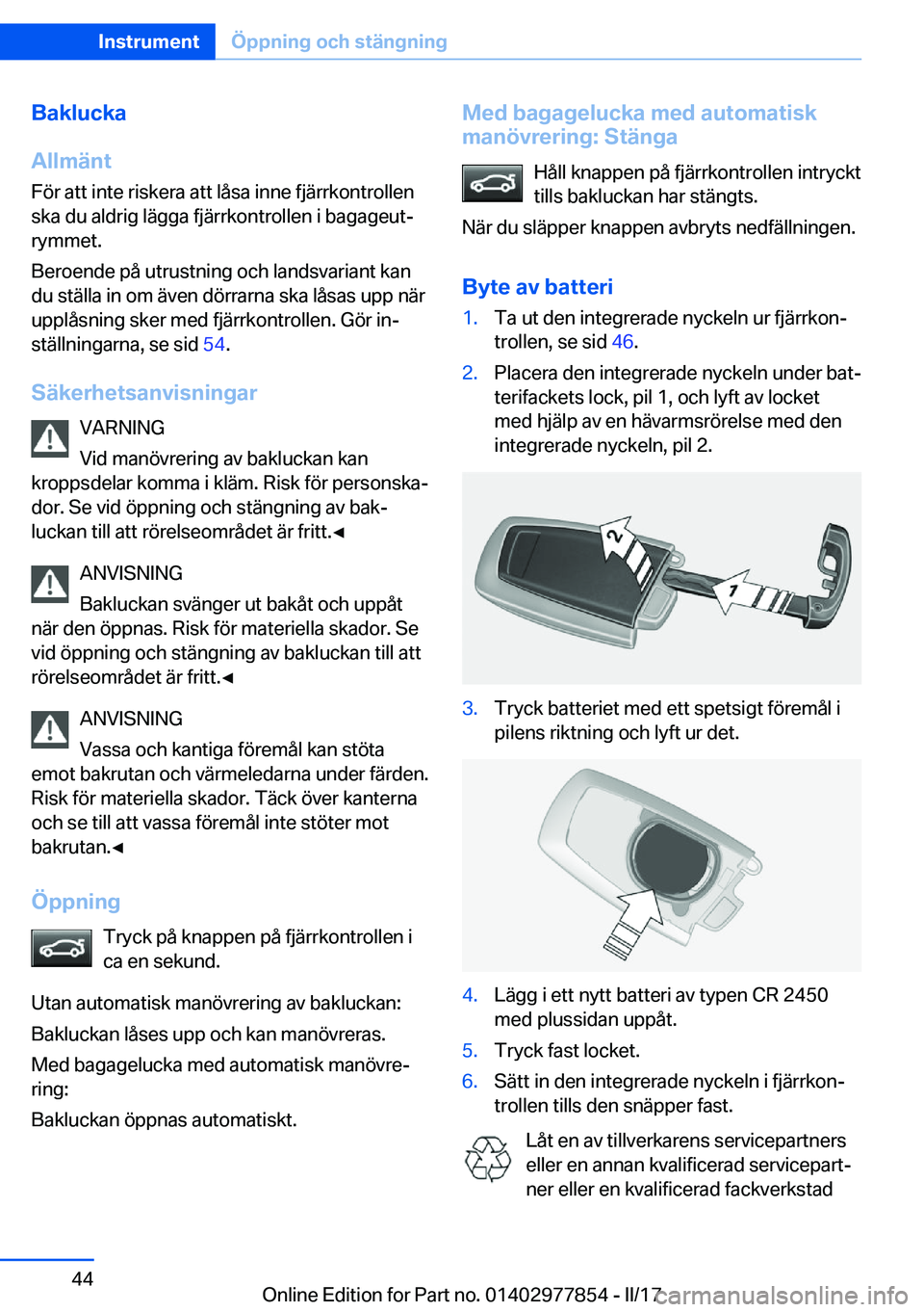 BMW X3 2017  InstruktionsbÖcker (in Swedish) �B�a�k�l�u�c�k�a
�A�l�l�m�ä�n�t
�F�ö�r� �a�t�t� �i�n�t�e� �r�i�s�k�e�r�a� �a�t�t� �l�å�s�a� �i�n�n�e� �f�j�ä�r�r�k�o�n�t�r�o�l�l�e�n
�s�k�a� �d�u� �a�l�d�r�i�g� �l�ä�g�g�a� �f�j�ä�r�r�k�o�n�t�r�