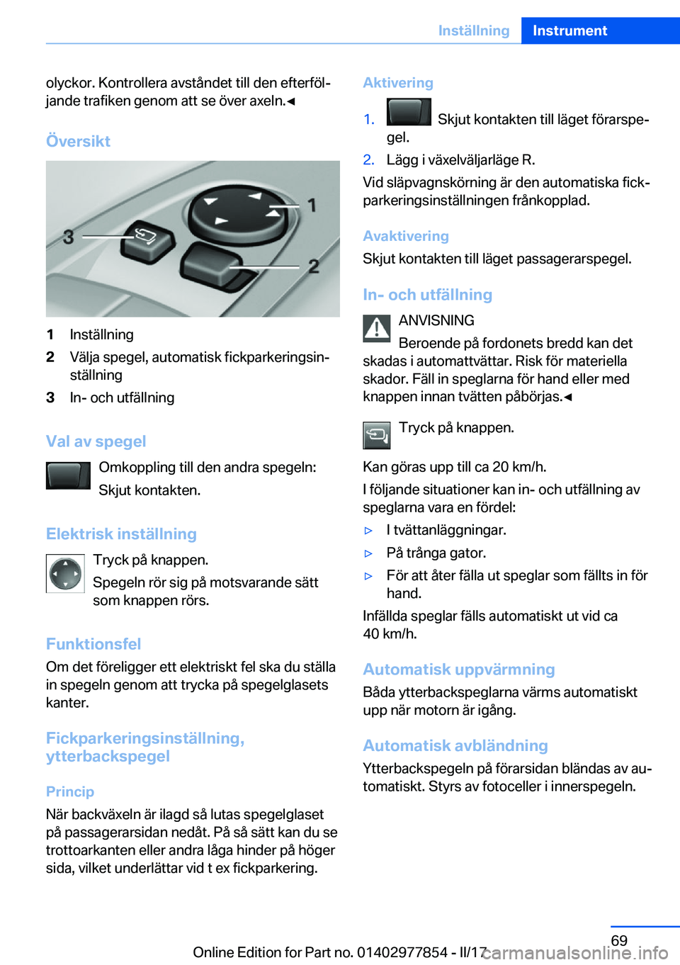 BMW X3 2017  InstruktionsbÖcker (in Swedish) �o�l�y�c�k�o�r�.� �K�o�n�t�r�o�l�l�e�r�a� �a�v�s�t�å�n�d�e�t� �t�i�l�l� �d�e�n� �e�f�t�e�r�f�ö�lj�j�a�n�d�e� �t�r�a�f�i�k�e�n� �g�e�n�o�m� �a�t�t� �s�e� �ö�v�e�r� �a�x�e�l�n�.'