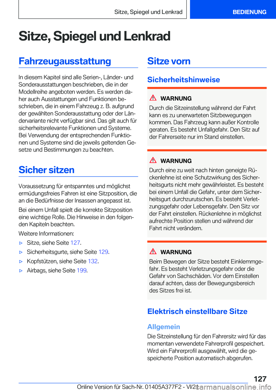 BMW X3 M 2022  Betriebsanleitungen (in German) �S�i�t�z�e�,��S�p�i�e�g�e�l��u�n�d��L�e�n�k�r�a�d�F�a�h�r�z�e�u�g�a�u�s�s�t�a�t�t�u�n�g
�I�n��d�i�e�s�e�m��K�a�p�i�t�e�l��s�i�n�d��a�l�l�e��S�e�r�i�e�n�-�,��L�