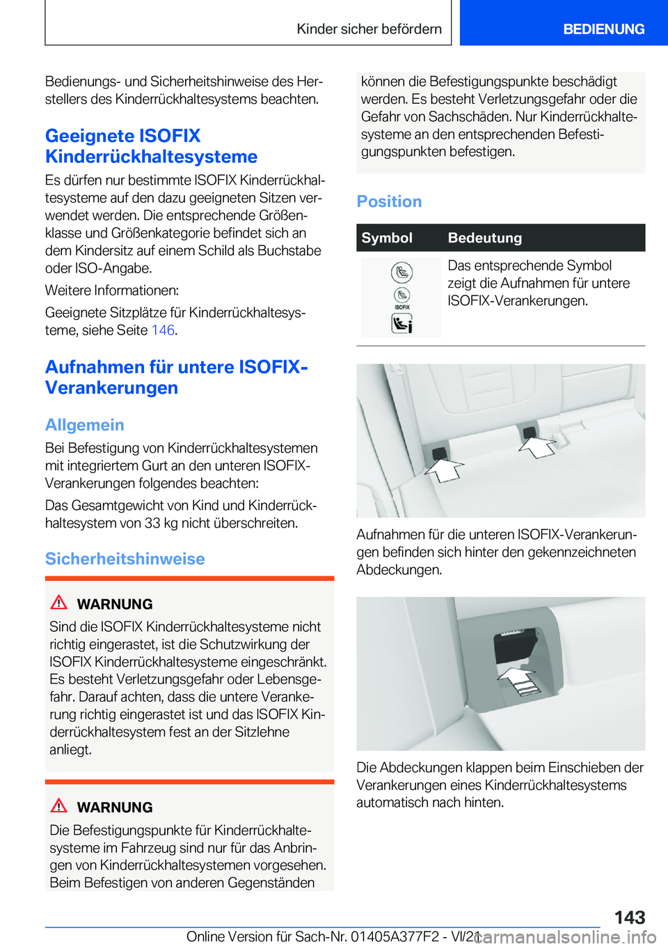 BMW X3 M 2022  Betriebsanleitungen (in German) �B�e�d�i�e�n�u�n�g�s�-��u�n�d��S�i�c�h�e�r�h�e�i�t�s�h�i�n�w�e�i�s�e��d�e�s��H�e�rj�s�t�e�l�l�e�r�s��d�e�s��K�i�n�d�e�r�r�