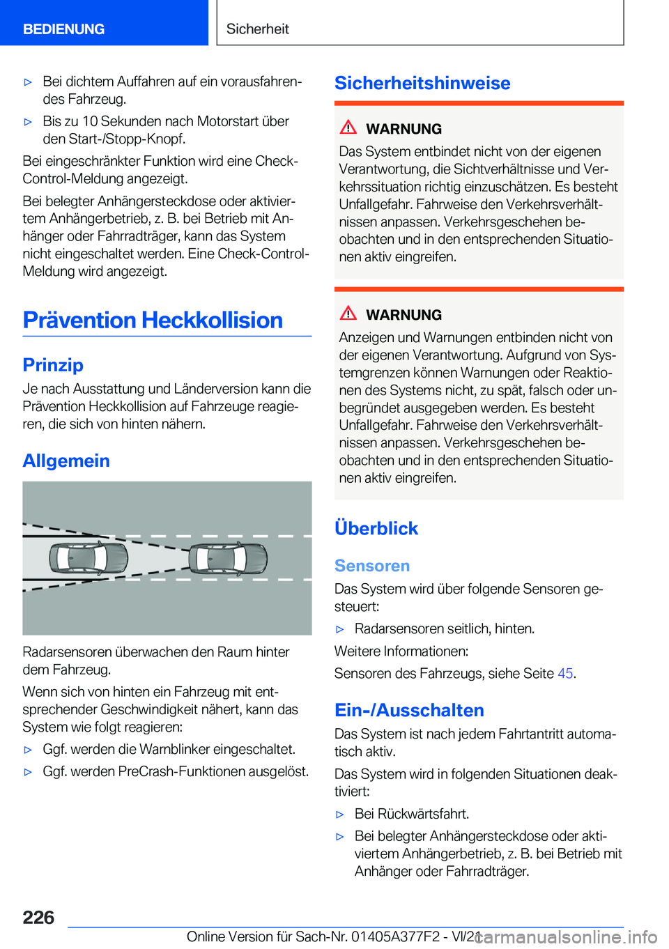 BMW X3 M 2022  Betriebsanleitungen (in German) 'x�B�e�i��d�i�c�h�t�e�m��A�u�f�f�a�h�r�e�n��a�u�f��e�i�n��v�o�r�a�u�s�f�a�h�r�e�nj
�d�e�s��F�a�h�r�z�e�u�g�.'x�B�i�s��z�u��1�0��S�e�k�u�n�d�e�n��n�a�c�h��M�o�t�o�r�s�t�a�r�t��
