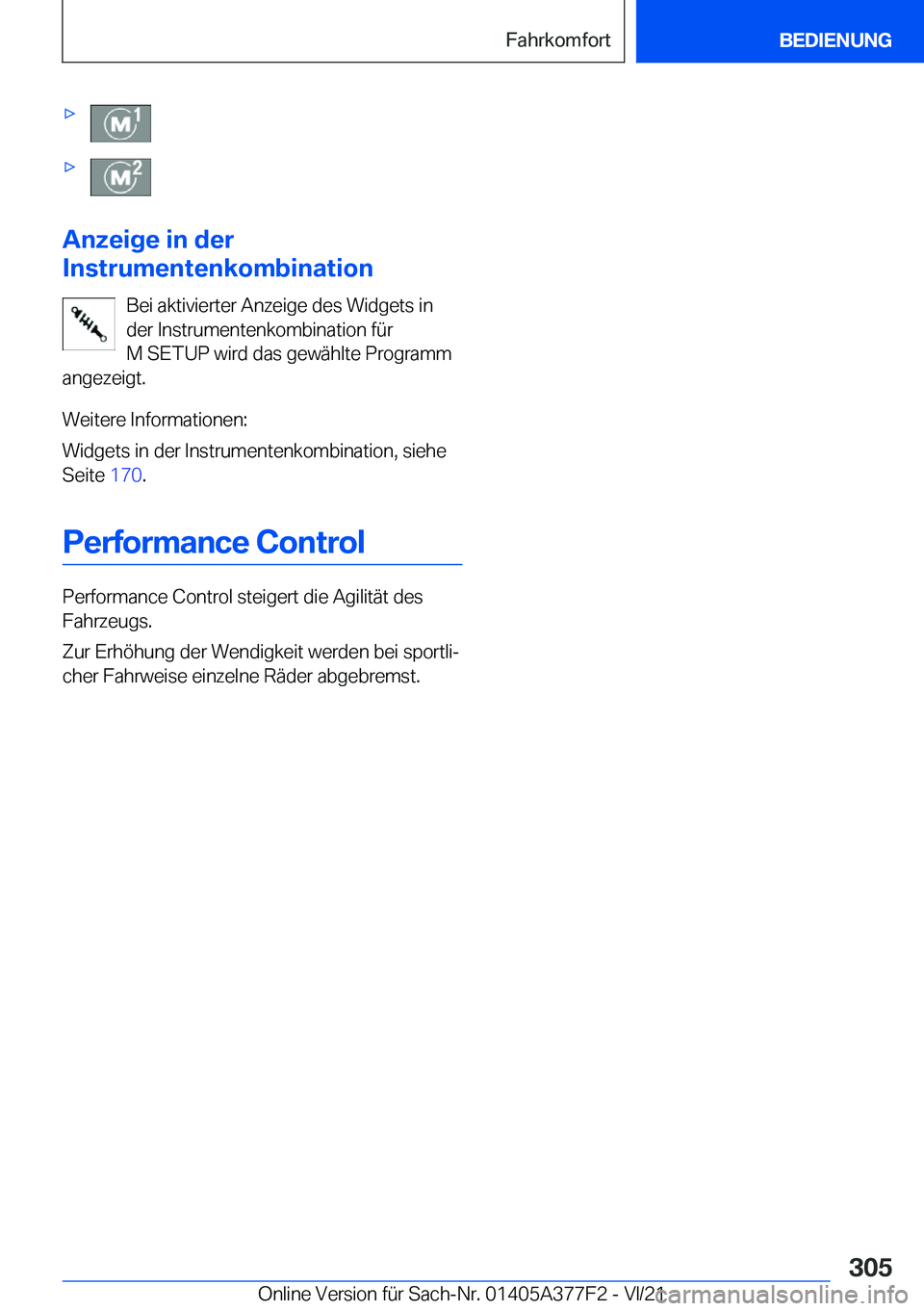 BMW X3 M 2022  Betriebsanleitungen (in German) 'x'x
�A�n�z�e�i�g�e��i�n��d�e�r
�I�n�s�t�r�u�m�e�n�t�e�n�k�o�m�b�i�n�a�t�i�o�n
�B�e�i��a�k�t�i�v�i�e�r�t�e�r��A�n�z�e�i�g�e��d�e�s��W�i�d�g�e�t�s��i�n�d�e�r��I�n�s�t�r�u�m�e�n�t�e�n�k�