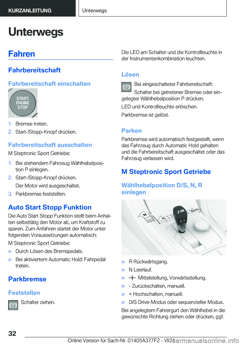BMW X3 M 2022  Betriebsanleitungen (in German) �U�n�t�e�r�w�e�g�s�F�a�h�r�e�n
�F�a�h�r�b�e�r�e�i�t�s�c�h�a�f�t
�F�a�h�r�b�e�r�e�i�t�s�c�h�a�f�t��e�i�n�s�c�h�a�l�t�e�n
�1�.�B�r�e�m�s�e��t�r�e�t�e�n�.�2�.�S�t�a�r�t�-�/�S�t�o�p�p�-�K�n�o�p�f��d�r�