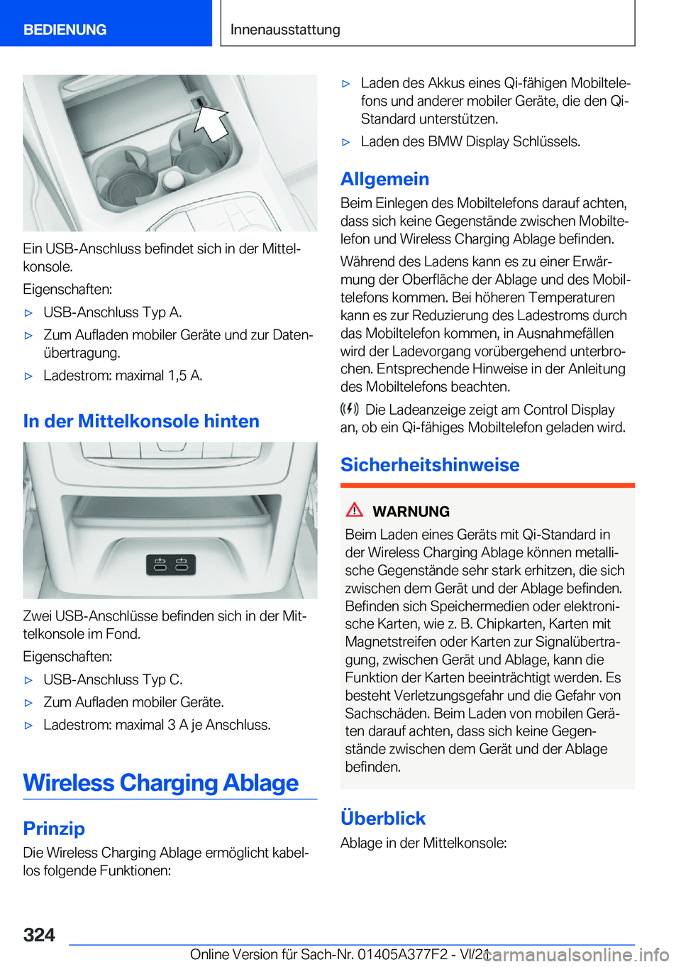 BMW X3 M 2022  Betriebsanleitungen (in German) �E�i�n��U�S�B�-�A�n�s�c�h�l�u�s�s��b�e�f�i�n�d�e�t��s�i�c�h��i�n��d�e�r��M�i�t�t�e�lj�k�o�n�s�o�l�e�.
�E�i�g�e�n�s�c�h�a�f�t�e�n�:
'x�U�S�B�-�A�n�s�c�h�l�u�s�s��T�y�p��A�.'x�Z�u�m��A