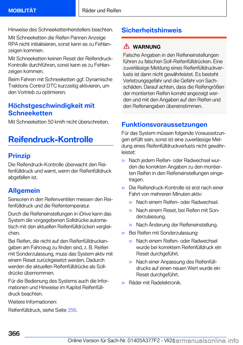 BMW X3 M 2022  Betriebsanleitungen (in German) �H�i�n�w�e�i�s�e��d�e�s��S�c�h�n�e�e�k�e�t�t�e�n�h�e�r�s�t�e�l�l�e�r�s��b�e�a�c�h�t�e�n�.
�M�i�t��S�c�h�n�e�e�k�e�t�t�e�n��d�i�e��R�e�i�f�e�n��P�a�n�n�e�n��A�n�z�e�i�g�e
�R�P�A��n�i�c�h�t��i