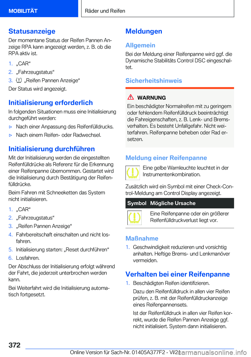 BMW X3 M 2022  Betriebsanleitungen (in German) �S�t�a�t�u�s�a�n�z�e�i�g�e�D�e�r��m�o�m�e�n�t�a�n�e��S�t�a�t�u�s��d�e�r��R�e�i�f�e�n��P�a�n�n�e�n��A�nj
�z�e�i�g�e��R�P�A��k�a�n�n��a�n�g�e�z�e�i�g�t��w�e�r�d�e�n�,��z�.��B�.��o�b��d�i�