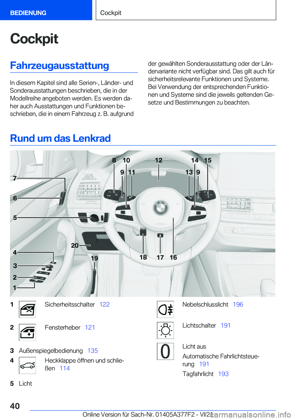 BMW X3 M 2022  Betriebsanleitungen (in German) �C�o�c�k�p�i�t�F�a�h�r�z�e�u�g�a�u�s�s�t�a�t�t�u�n�g
�I�n��d�i�e�s�e�m��K�a�p�i�t�e�l��s�i�n�d��a�l�l�e��S�e�r�i�e�n�-�,��L�