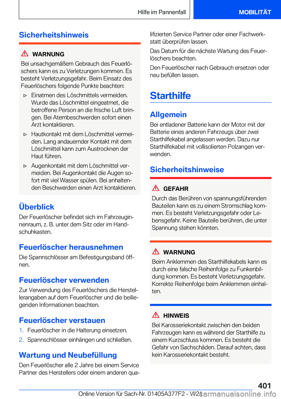 BMW X3 M 2022  Betriebsanleitungen (in German) �S�i�c�h�e�r�h�e�i�t�s�h�i�n�w�e�i�s
�W�A�R�N�U�N�G
�B�e�i��u�n�s�a�c�h�g�e�m�