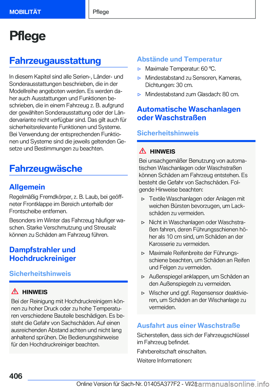 BMW X3 M 2022  Betriebsanleitungen (in German) �P�f�l�e�g�e�F�a�h�r�z�e�u�g�a�u�s�s�t�a�t�t�u�n�g
�I�n��d�i�e�s�e�m��K�a�p�i�t�e�l��s�i�n�d��a�l�l�e��S�e�r�i�e�n�-�,��L�